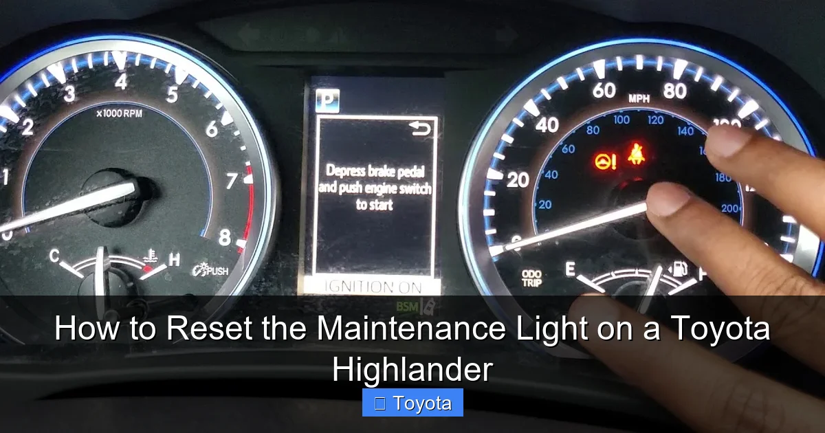 How to Reset the Maintenance Light on a Toyota Highlander