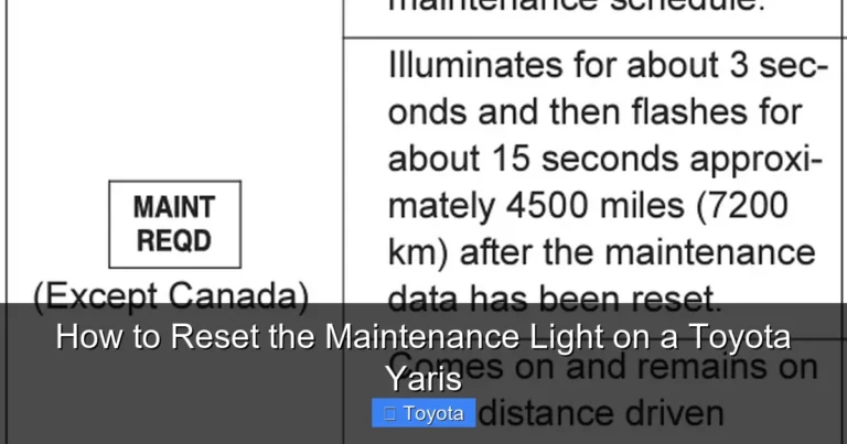 How to Reset the Maintenance Light on a Toyota Yaris