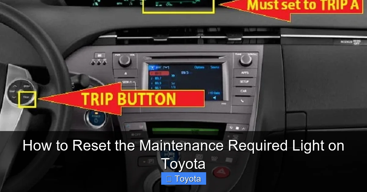 How to Reset the Maintenance Required Light on Toyota