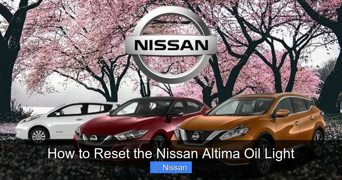 How to Reset the Nissan Altima Oil Light