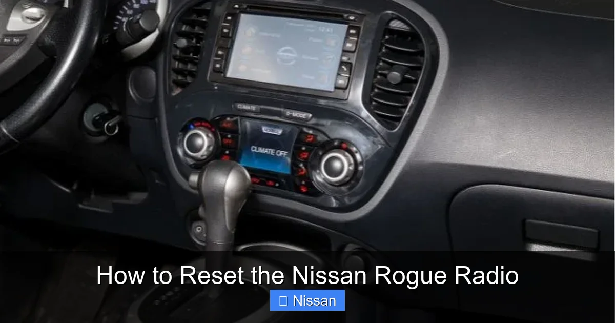 How to Reset the Nissan Rogue Radio