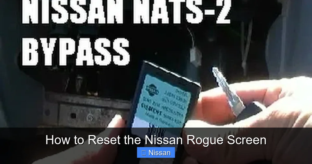 How to Reset the Nissan Rogue Screen