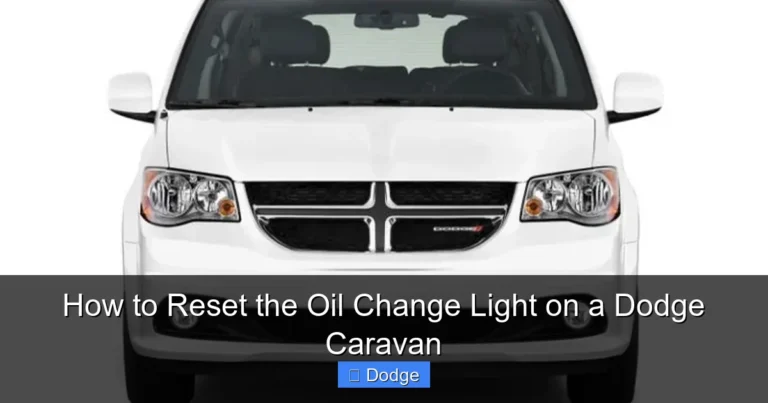 How to Reset the Oil Change Light on a Dodge Caravan