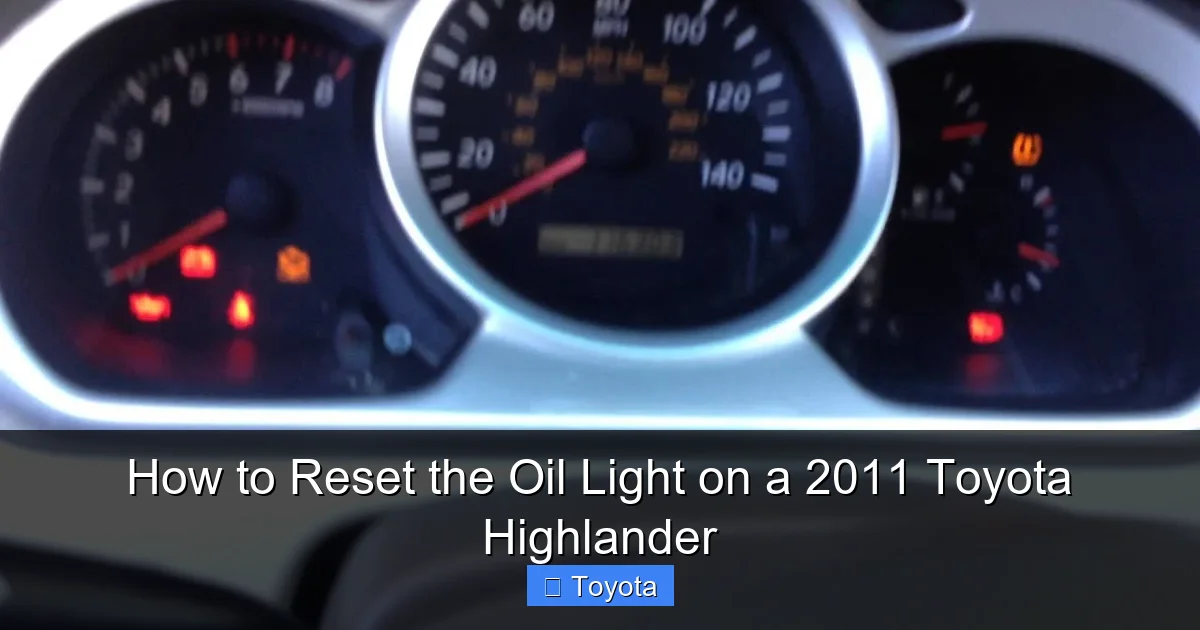 How to Reset the Oil Light on a 2011 Toyota Highlander