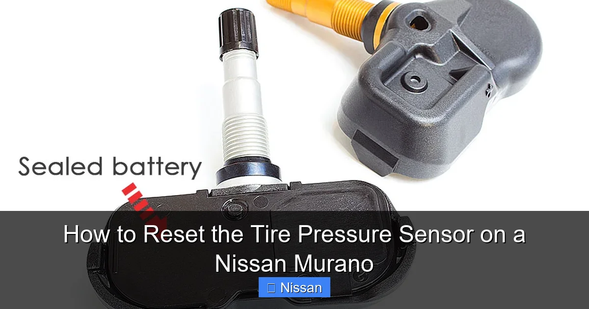 How to Reset the Tire Pressure Sensor on a Nissan Murano