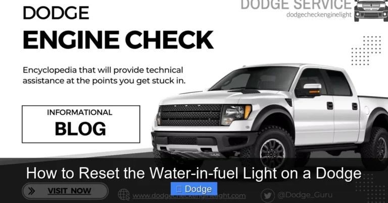 How to Reset the Water-in-fuel Light on a Dodge