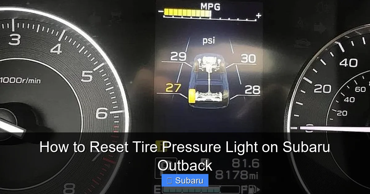 How to Reset Tire Pressure Light on Subaru Outback