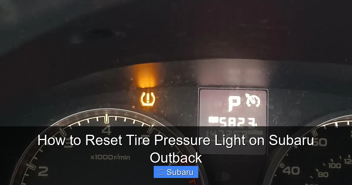 How to Reset Tire Pressure Light on Subaru Outback