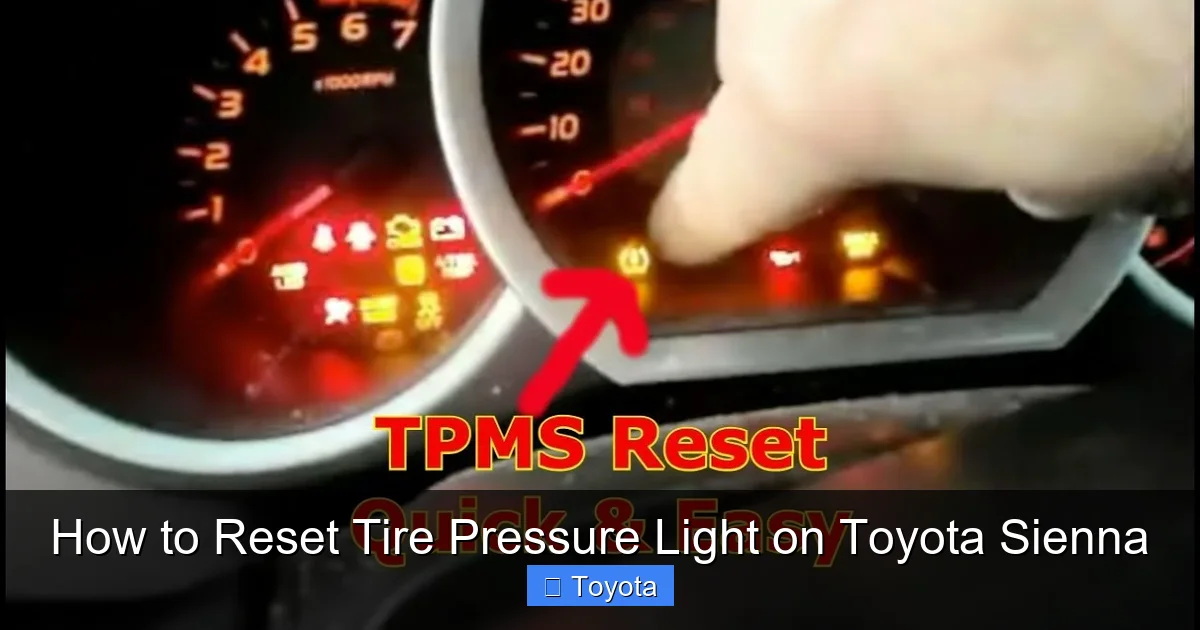 How to Reset Tire Pressure Light on Toyota Sienna