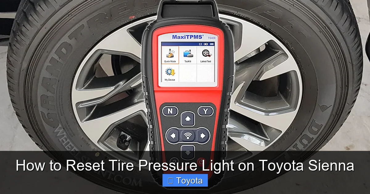 How to Reset Tire Pressure Light on Toyota Sienna