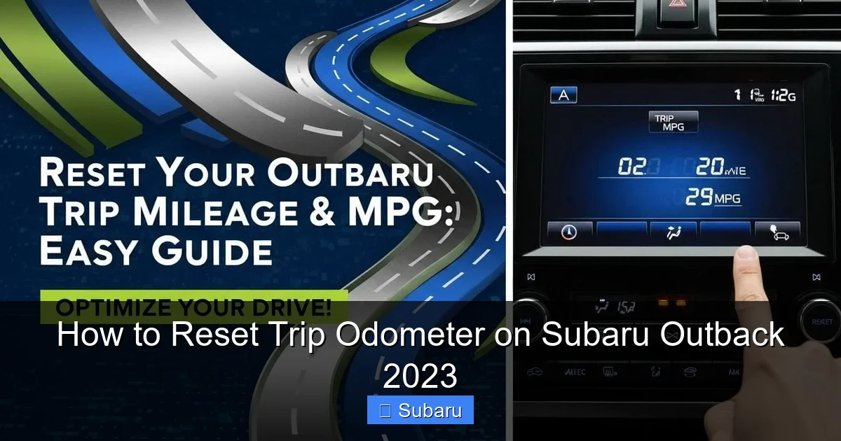 How to Reset Trip Odometer on Subaru Outback 2023