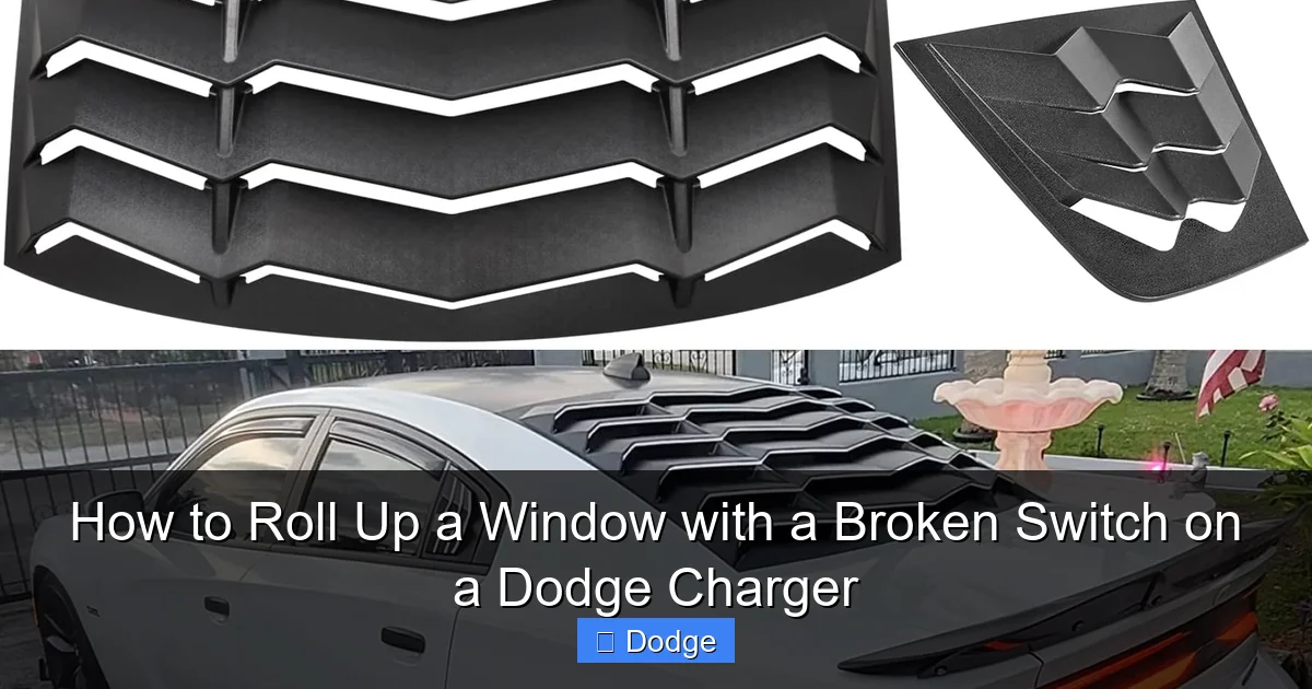 How to Roll Up a Window with a Broken Switch on a Dodge Charger