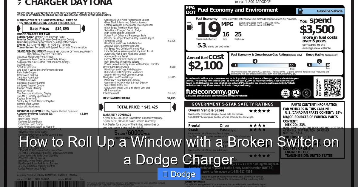 How to Roll Up a Window with a Broken Switch on a Dodge Charger