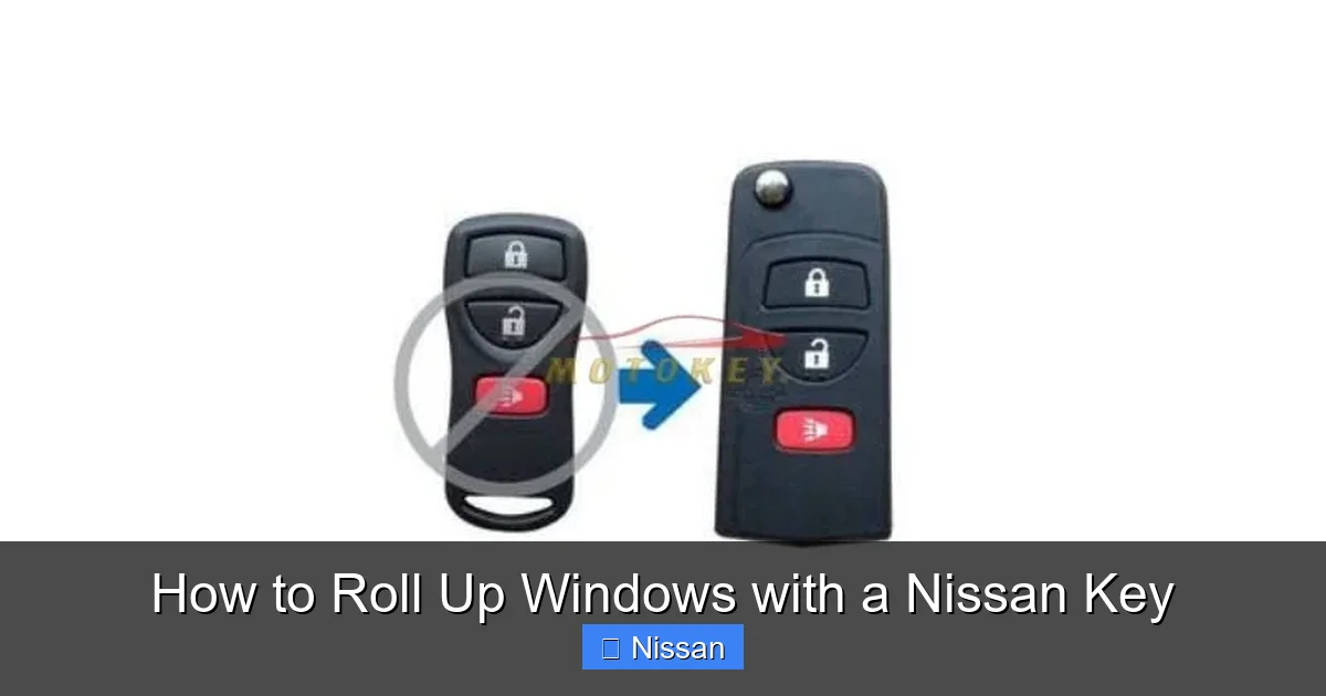 How to Roll Up Windows with a Nissan Key