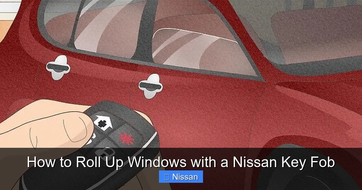 How to Roll Up Windows with a Nissan Key Fob