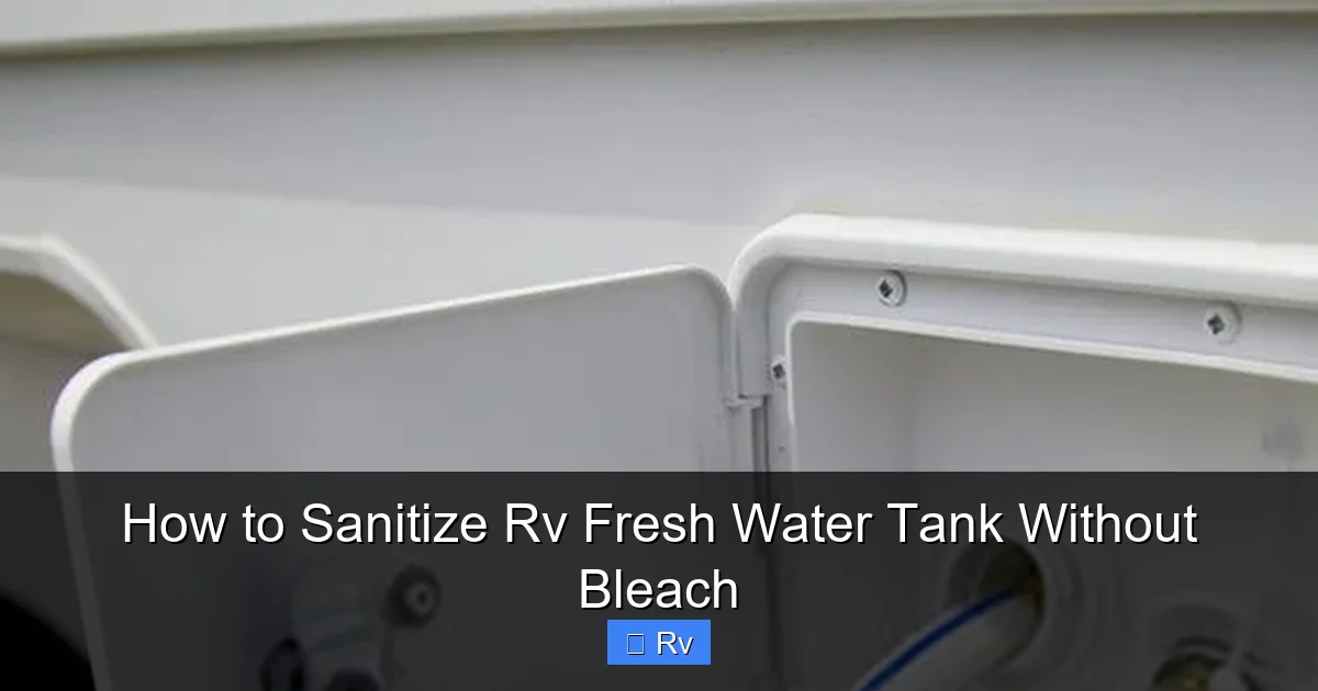 How to Sanitize Rv Fresh Water Tank Without Bleach