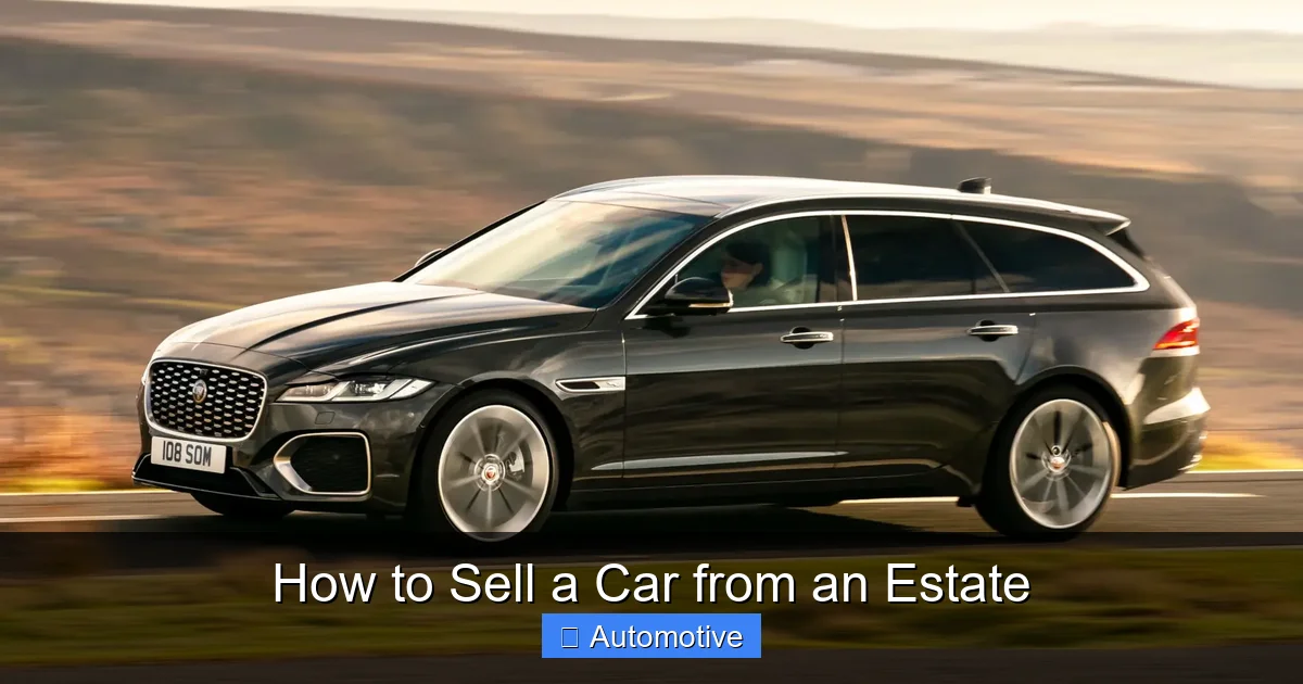 How to Sell a Car from an Estate