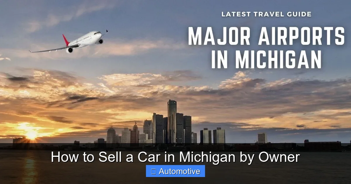 How to Sell a Car in Michigan by Owner