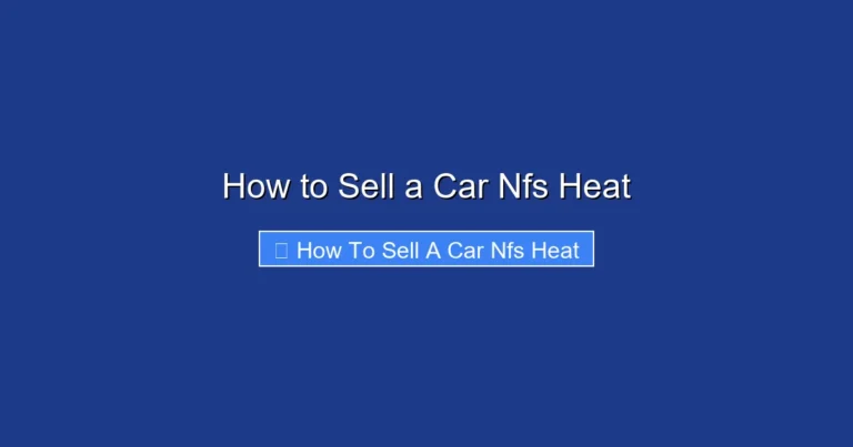 How to Sell a Car Nfs Heat
