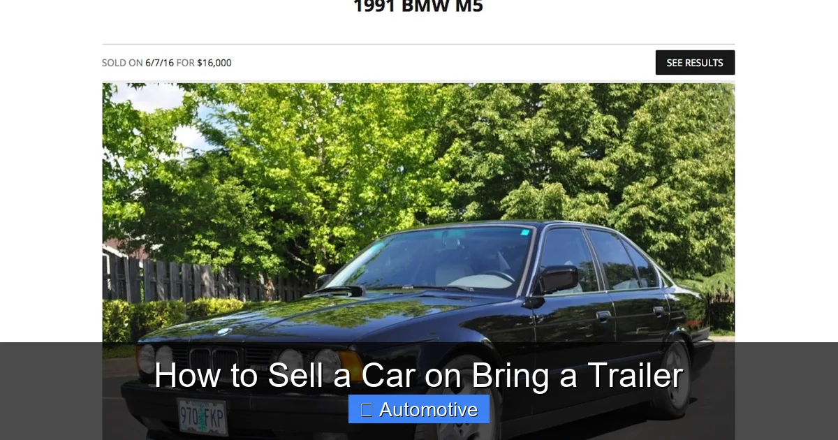How to Sell a Car on Bring a Trailer