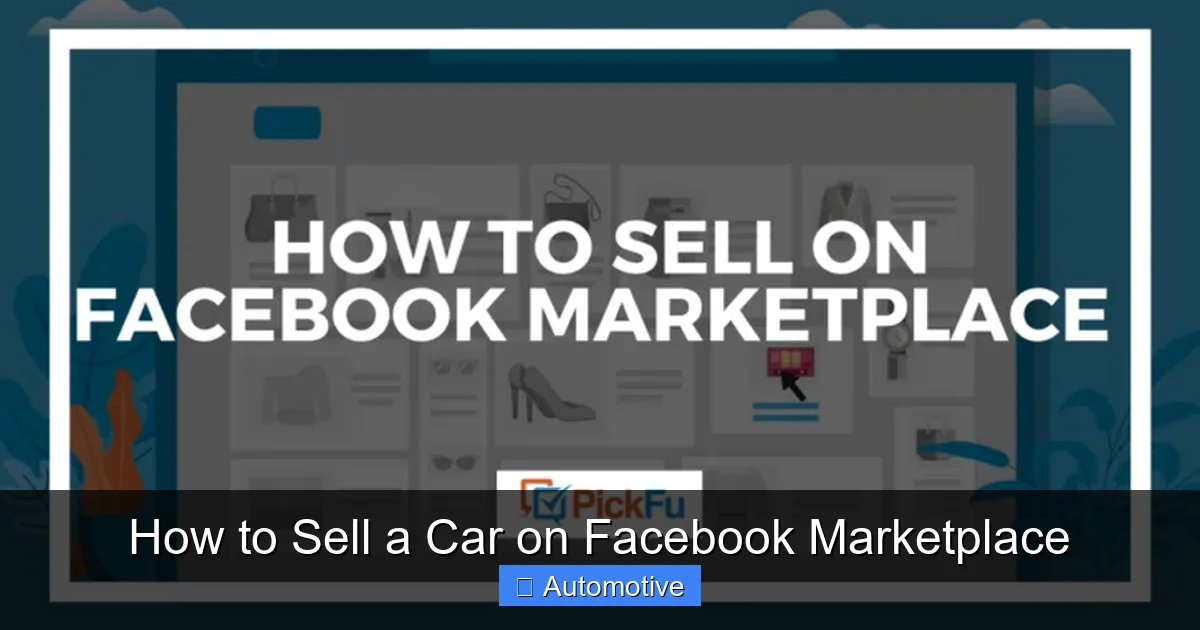 How to Sell a Car on Facebook Marketplace