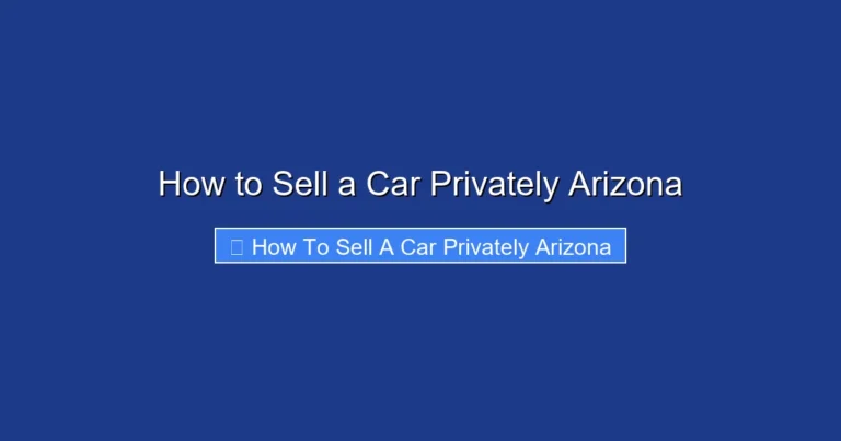 How to Sell a Car Privately Arizona