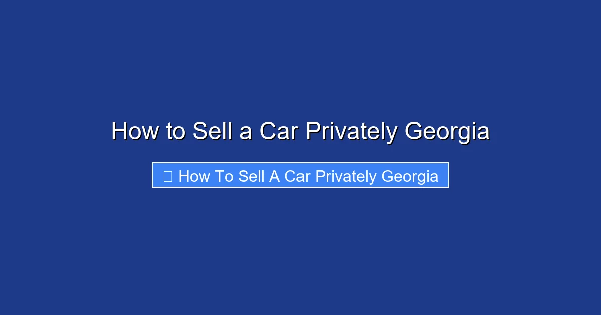 How to Sell a Car Privately Georgia