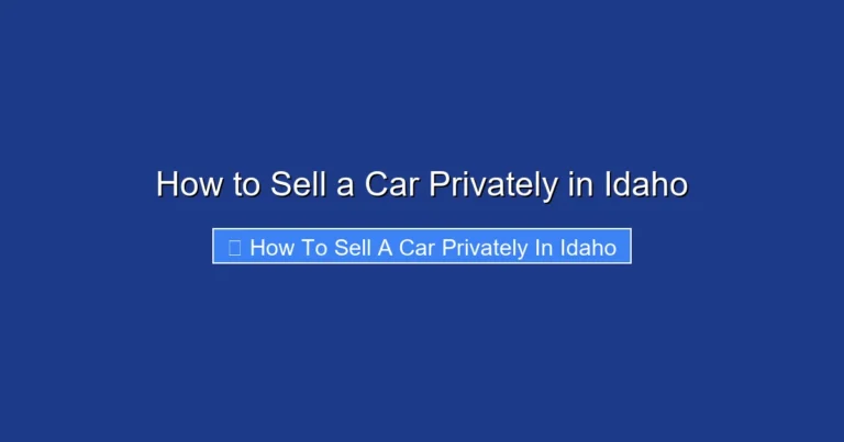 How to Sell a Car Privately in Idaho