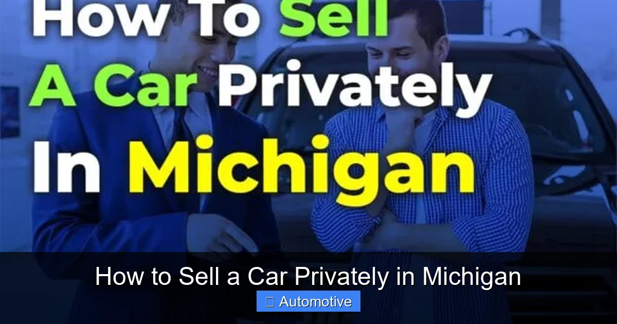 How to Sell a Car Privately in Michigan