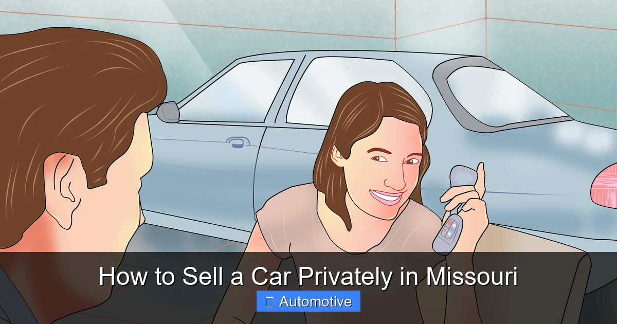 How to Sell a Car Privately in Missouri
