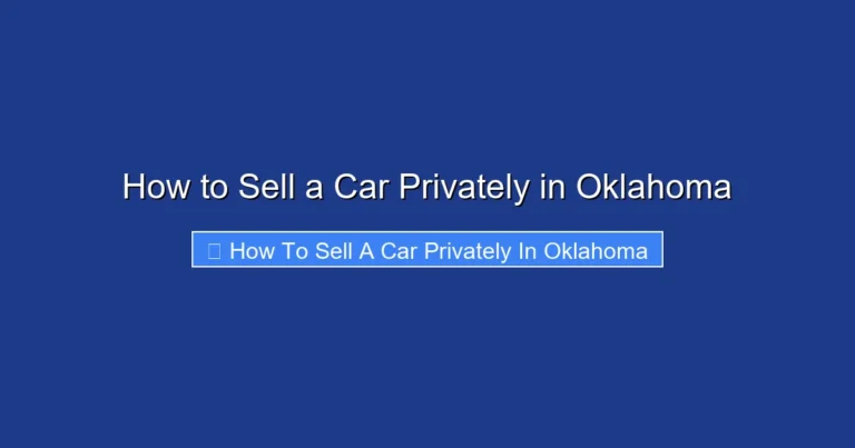 How to Sell a Car Privately in Oklahoma