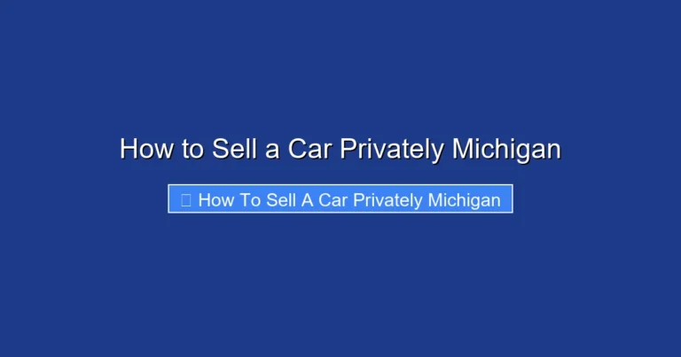 How to Sell a Car Privately Michigan
