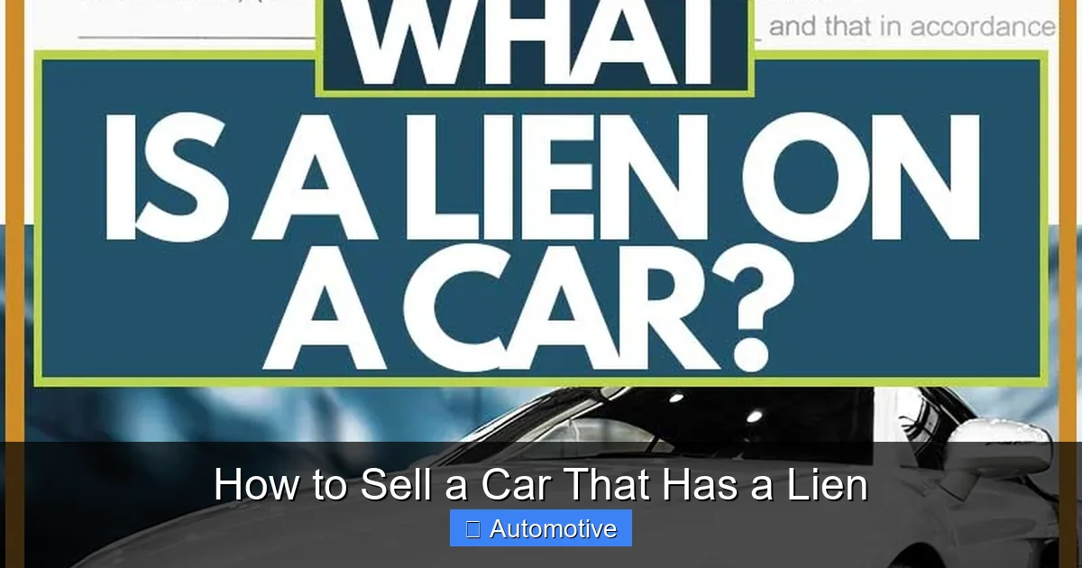 How to Sell a Car That Has a Lien