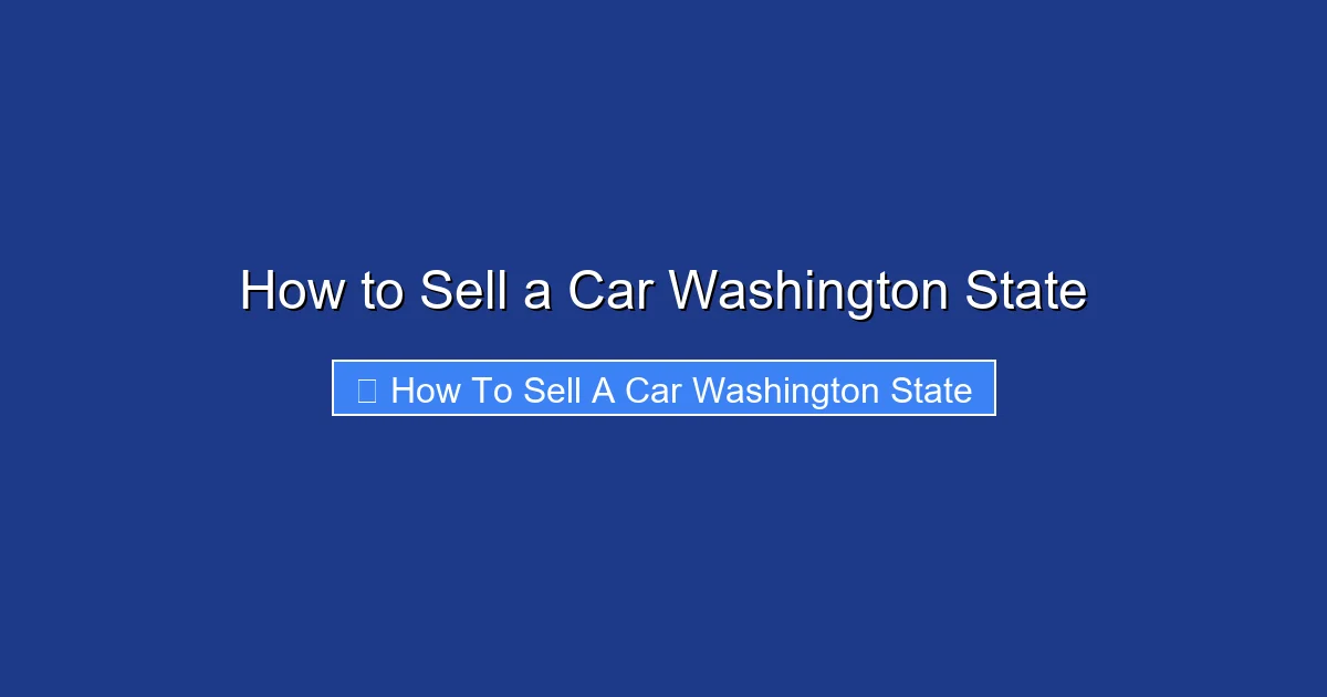 How to Sell a Car Washington State
