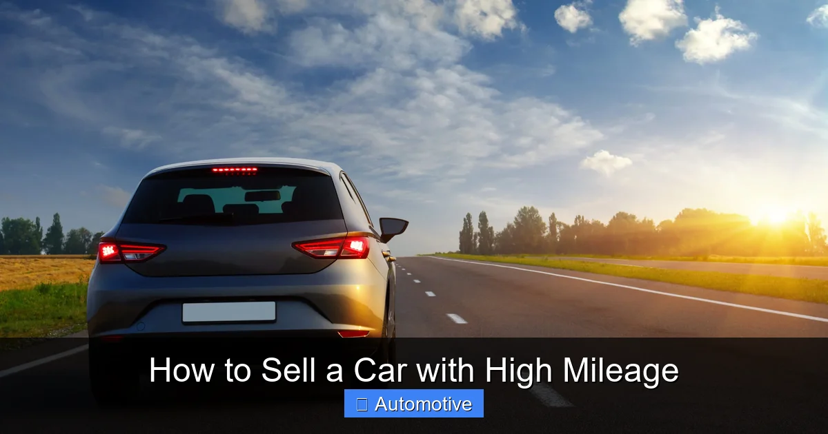 How to Sell a Car with High Mileage