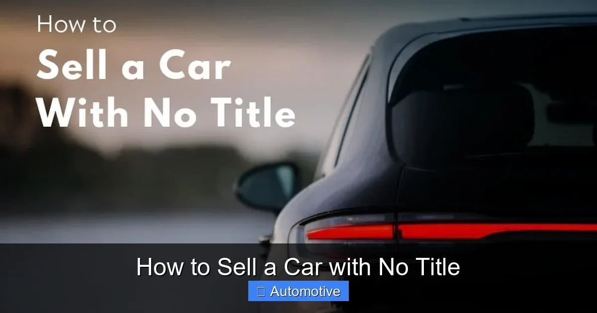 How to Sell a Car with No Title
