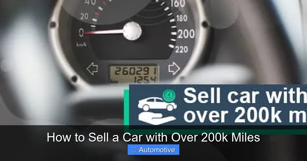How to Sell a Car with Over 200k Miles