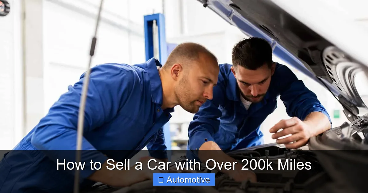 How to Sell a Car with Over 200k Miles