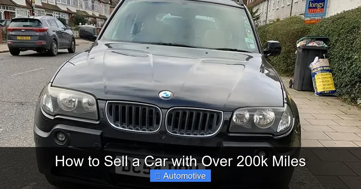 How to Sell a Car with Over 200k Miles