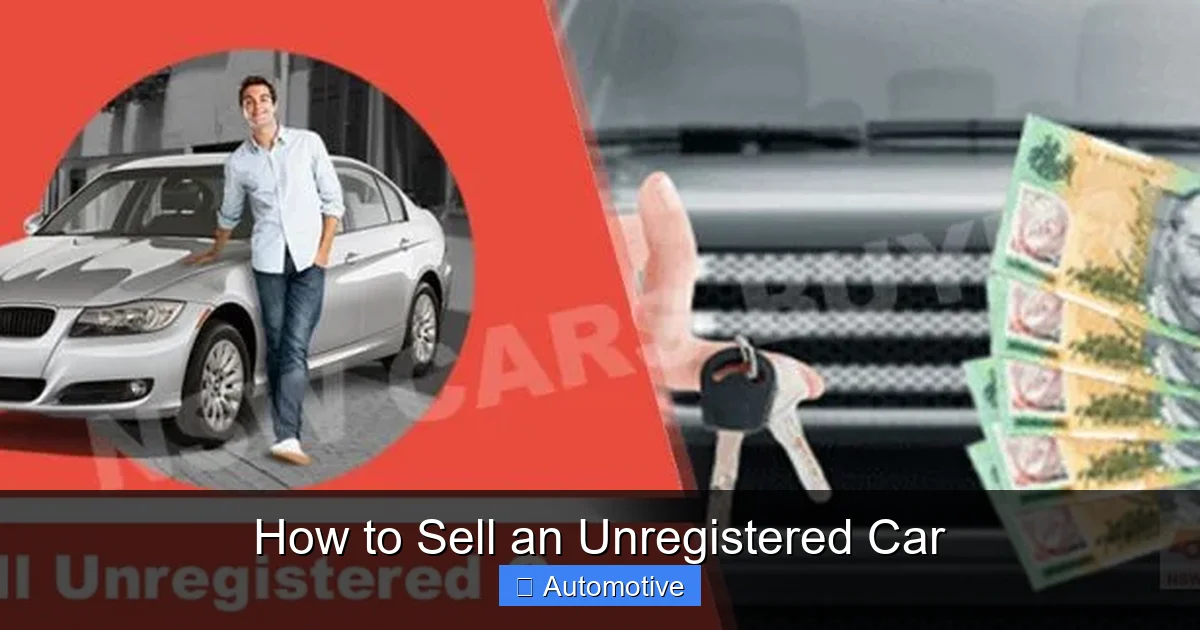 How to Sell an Unregistered Car
