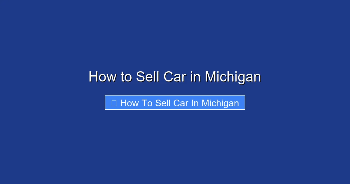 How to Sell Car in Michigan