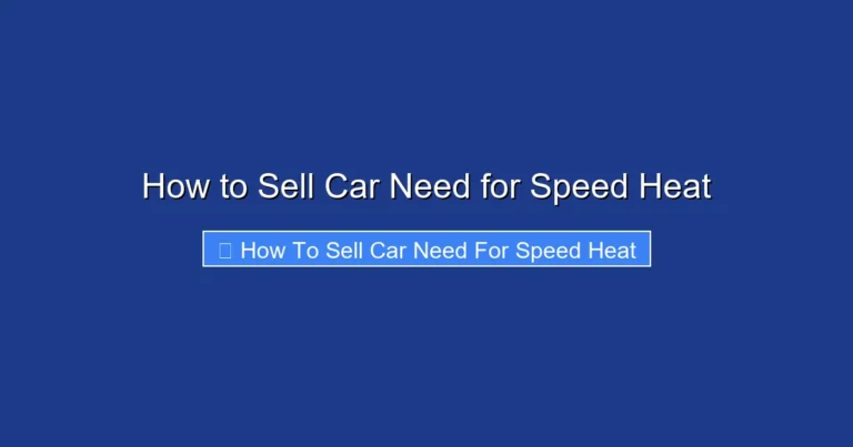 How to Sell Car Need for Speed Heat