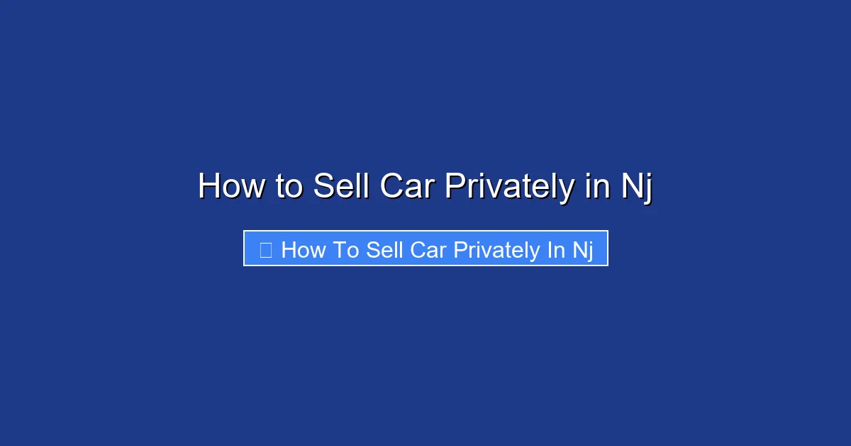 How to Sell Car Privately in Nj