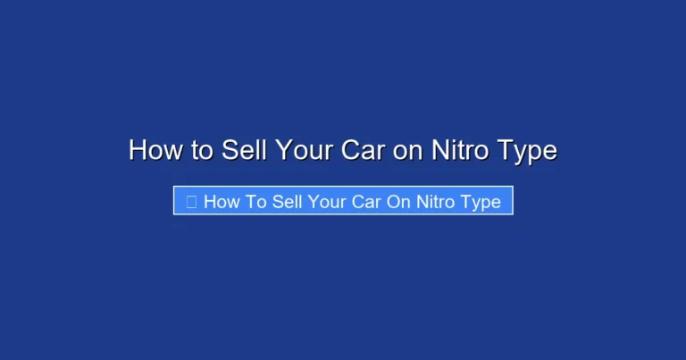 How to Sell Your Car on Nitro Type