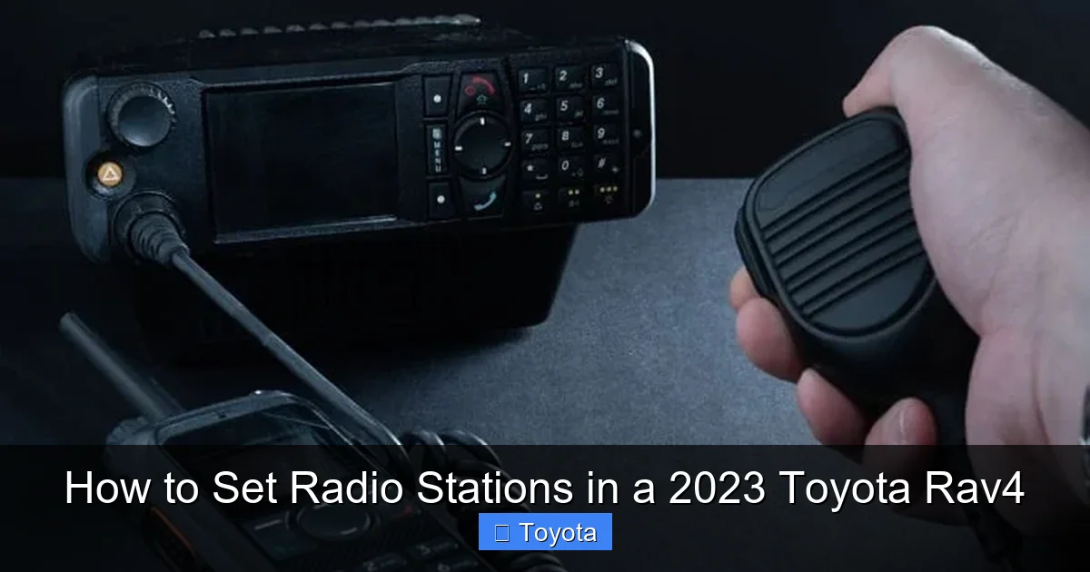 How to Set Radio Stations in a 2023 Toyota Rav4