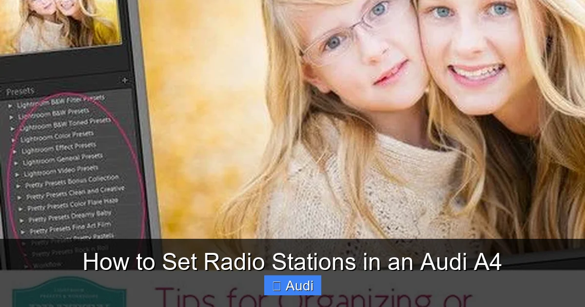 How to Set Radio Stations in an Audi A4