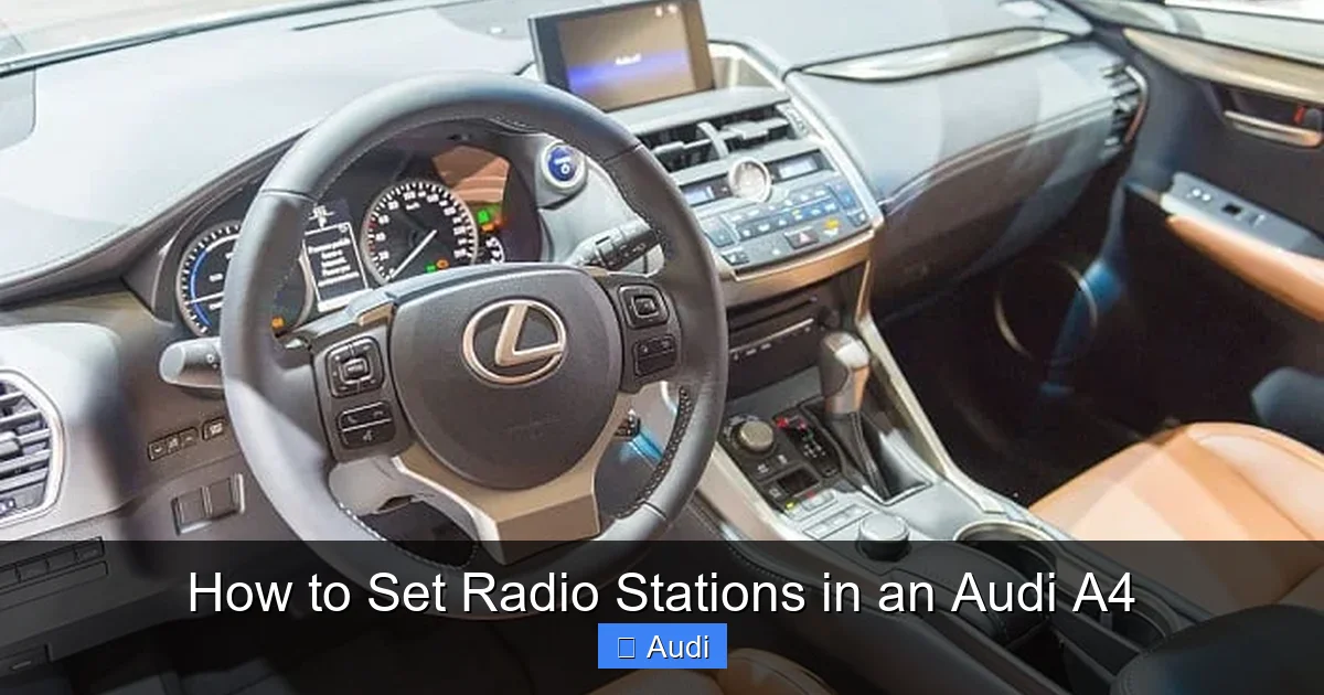 How to Set Radio Stations in an Audi A4
