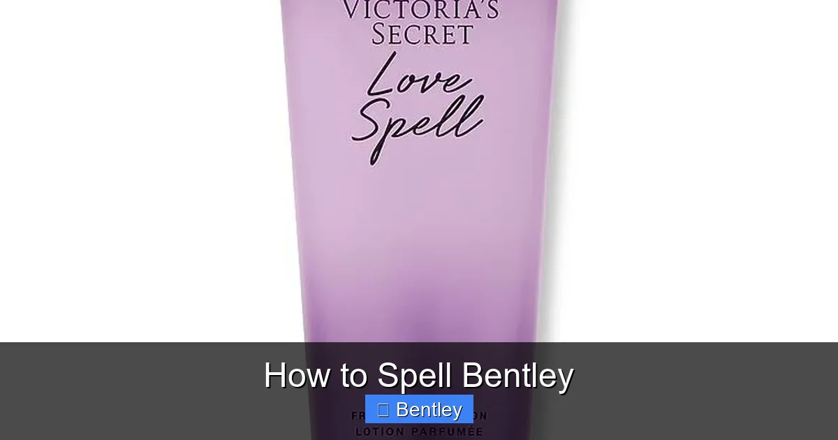 How to Spell Bentley