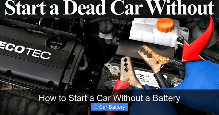 How to Start a Car Without a Battery