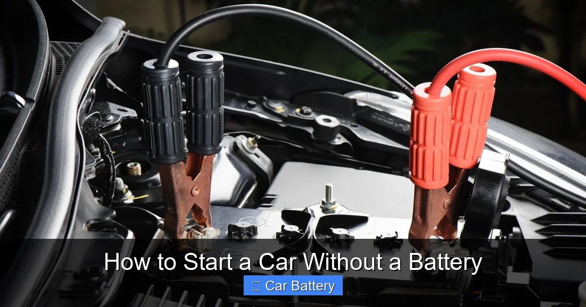 How to Start a Car Without a Battery